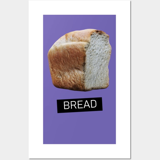 bread Wall Art by Same Person